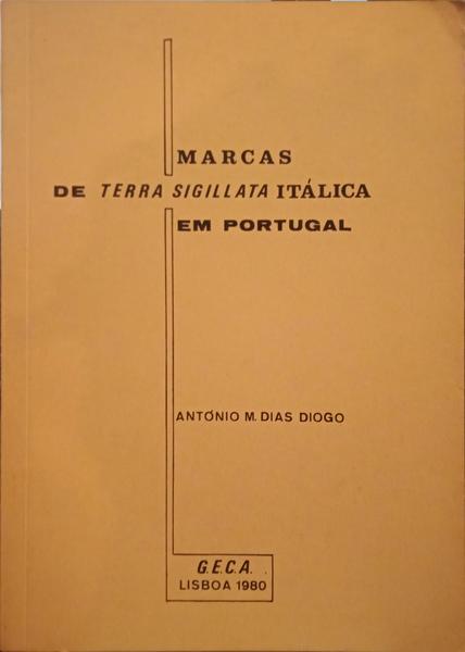 MARCAS DE TERRA SIGILLATA ITÁLICA EM PORTUGAL.