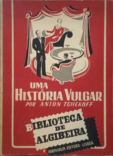 UMA HISTÓRIA VULGAR.