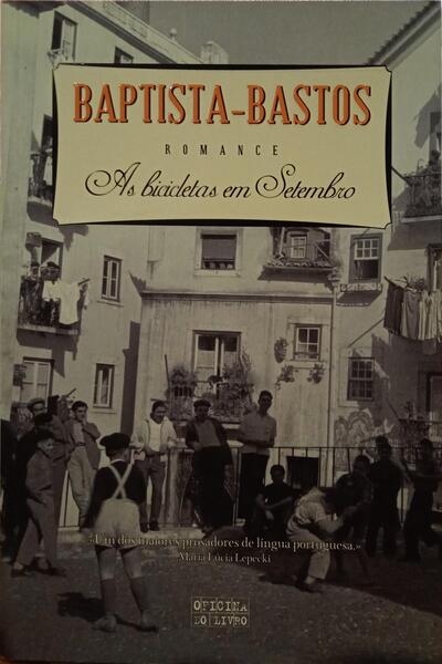 BAPTISTA-BASTOS. (Armando) AS BICICLETAS EM SETEMBRO.