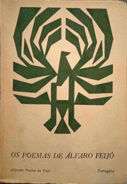 OS POEMAS DE ÁLVARO FEIJÓ. [PORTUGÁLIA EDITORA - 1961]
