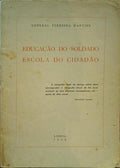 EDUCAÃ‡ÃƒO DO SOLDADO, ESCOLA DO CIDADÃƒO.