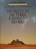 TRINDADE LOPES. (Maria Helena) e Filipe Themudo Barata. SENTIR O ESPAÇO. [3 VOLS.]