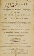 VIEIRA. (António) A DICTIONARY OF THE PORTUGUESE AND ENGLISH LANGUAGES, IN TWO PARTS; PORTUGUESE AND ENGLISH, AND ENGLISH AND PORTUGUESE: