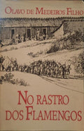 NO RASTRO DOS FLAMENGOS.
