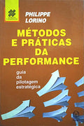 MÉTODOS E PRÁTICAS DA PERFORMANCE.