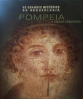 POMPEIA: A CIDADE ESQUECIDA.