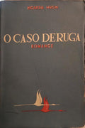 O CASO DERUGA.