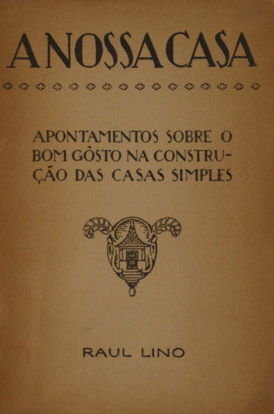 A NOSSA CASA. [1.Âª EDIÃ‡ÃƒO]