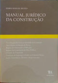 BUSTO. (Maria Manuel) MANUAL JURÍDICO DA CONSTRUÇÃO.