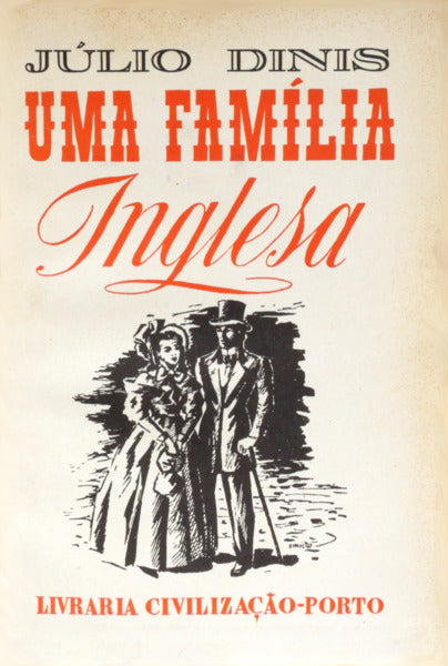 DINIS. (Júlio) UMA FAMÍLIA INGLESA. [ED. 1967]