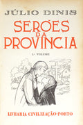 DINIS. (Júlio) SERÕES DA PROVÍNCIA. [2 VOLS. ED. 1967]