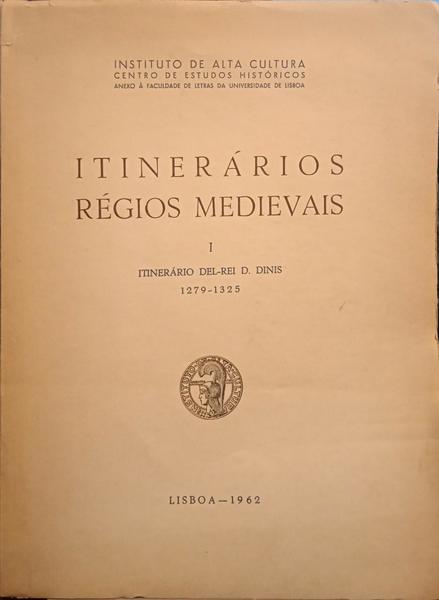 ITINERÁRIO DEL-REI D. DINIS 1279-1325.