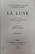 GUILLEMIN. (Amédée) LA LUNE. PETITE ENCICLOPÉDIE POPULAIRE.
