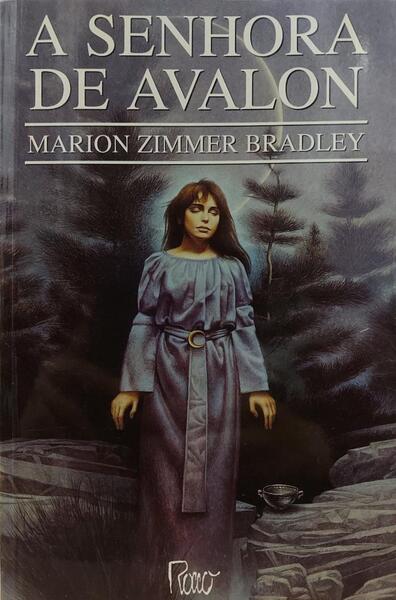 ZIMMER BRADLEY. (Marion) A SENHORA DE AVALON.