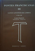 ALMEIDA PINHO. (António) SANTO ANTÓNIO DE LISBOA. BIOGRAFIAS - SERMÕES. [3 VOLUMES]
