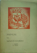 MANUAL DO SAPADOR BOMBEIRO. [I PARTE]