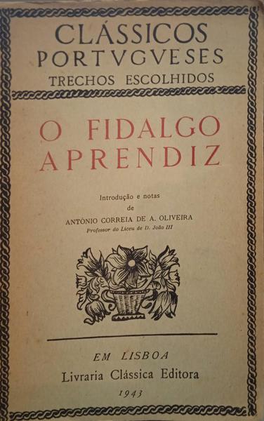 MANUEL DE MELO. (D. Francisco) O FIDALGO APRENDIZ.