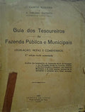 CAMPOS NOGUEIRA. (C.) e Alberto Virgínio Baptista. GUIA DOS TESOUREIROS DA FAZENDA PÚBLICA E MUNICIPAIS.