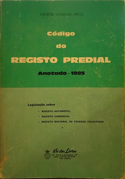 SAMPAIO BEJA. (Victor) CÓDIGO DO REGISTO PREDIAL.