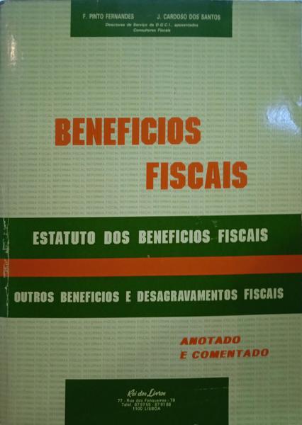 PINTO FERNANDES. (F.) e J. Cardoso dos Santos. BENEFÍCIOS FISCAIS.