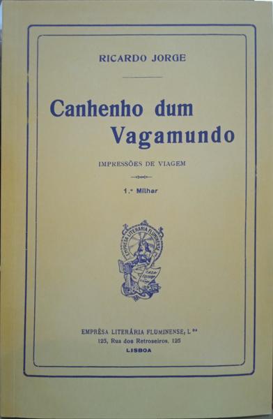 JORGE. (Ricardo) CANHENHO DUM VAGAMUNDO. [FAC-SÍMILE].