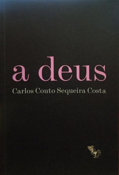 SEQUEIRA COSTA. (Carlos M. Couto) A DEUS.