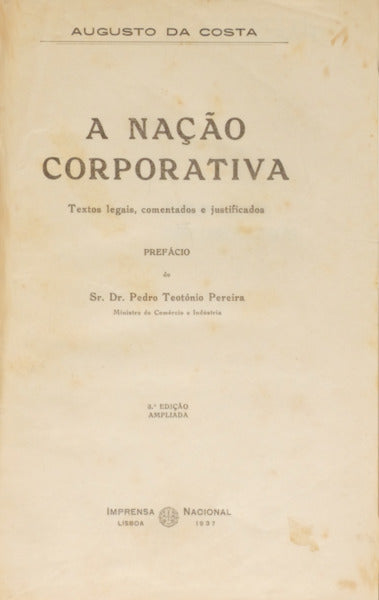 COSTA. (Augusto da) A NAÇÃO CORPORATIVA.