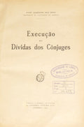 REIS. (José Alberto dos) EXECUÇÃO POR DÍVIDAS DOS CÔNJUGES.