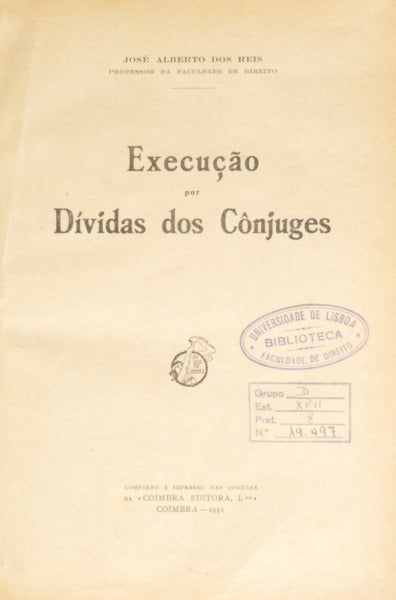 REIS. (José Alberto dos) EXECUÇÃO POR DÍVIDAS DOS CÔNJUGES.