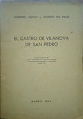 JALHAY. (Eugenio) e Afonso do Paço. EL CASTRO DE VILANOVA DE SAN PEDRO.