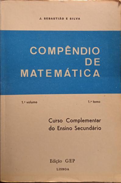 COMPÊNDIO DE MATEMÁTICA. [4 VOLS. - 1975 E 1978.]