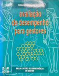 AVALIAÇÃO DE DESEMPENHO PARA GESTORES. [EDIÇÃO DE 2002]