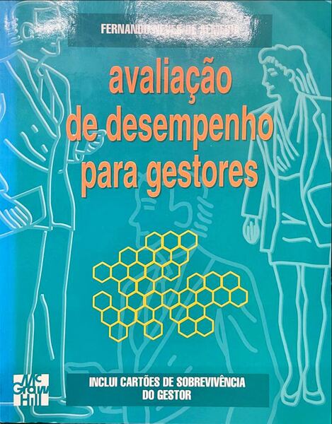 AVALIAÇÃO DE DESEMPENHO PARA GESTORES. [EDIÇÃO DE 2002]