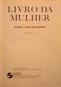 ROCAMORA. (María Luisa) LIVRO DA MULHER. [2 VOLS.]