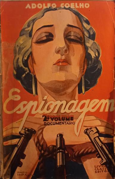 ESPIONAGEM: OS SEGREDOS DA GRANDE GUERRA. [2 VOLS.]