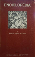 ENCICLOPÉDIA EINAUDI, VOLUME 3, ARTES - TONAL / ATONAL. [2.ª REIMPRESSÃO]