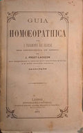GUIA HOMOEOPATHICA PARA O TRATAMENTO DAS DOENÇAS SEM DEPENDENCIA DO MEDICO.