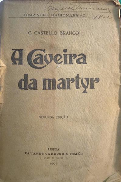 A CAVEIRA DA MARTYR.