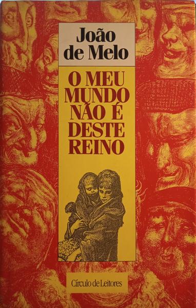O MEU MUNDO NÃO É DESTE REINO.