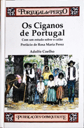 COELHO. (Francisco Adolfo) OS CIGANOS DE PORTUGAL. [1.ª EDIÇÃO]