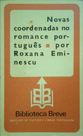 EMINESCU. (Roxana) NOVAS COORDENADAS NO ROMANCE PORTUGUÊS. [1.ª EDIÇÃO]