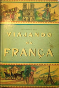 VIAJANDO NA FRANÇA.