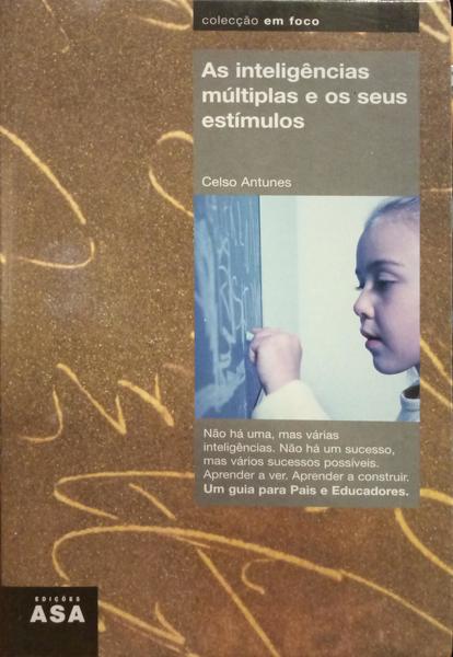 AS INTELIGÊNCIAS MÚLTIPLAS E OS SEUS ESTÍMULOS.