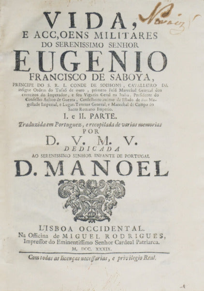 VIDA, E ACÃ‡OENS MILITARES DO SERENISSIMO SENHOR EUGENIO FRANCISCO DE SABOYA,