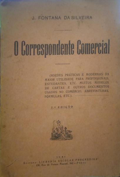 O CORRESPONDENTE COMERCIAL.