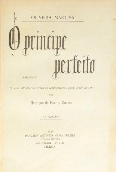 O PRINCIPE PERFEITO. [3.Âª EDIÃ‡ÃƒO - ENCADERNAÃ‡ÃƒO EDITORIAL BRANCA E CASTANHA]