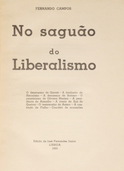 CAMPOS. (Fernando) NO SAGUÃO DO LIBERALISMO.