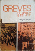 LEFRANC. (Georges) GREVES DE ONTEM E DE HOJE.