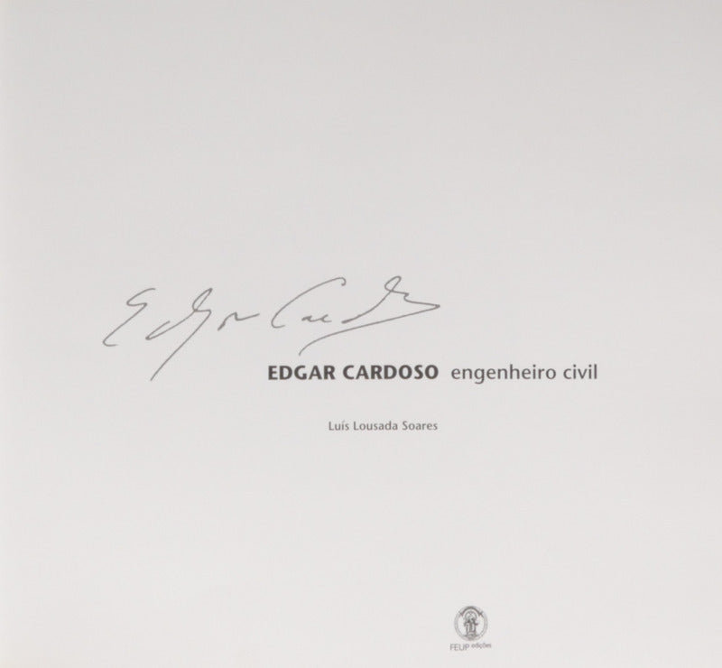 LOUSADA SOARES. (Luís) EDGAR CARDOSO, ENGENHEIRO CIVIL.