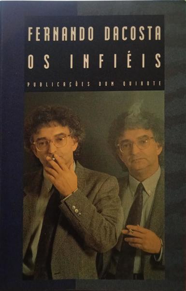 DACOSTA. (Fernando) OS INFIÉIS.
